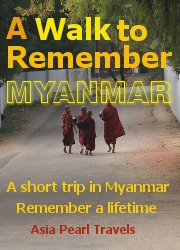 A Walk to Remember Myanmar